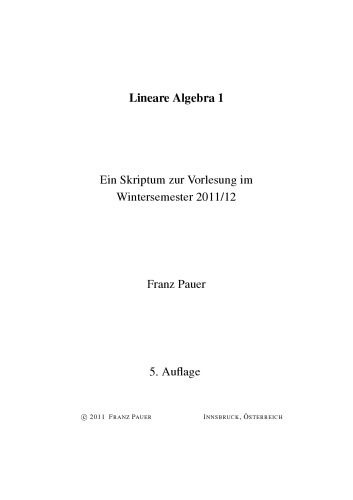 Lineare Algebra 1: Ein Skriptum zur Vorlesung im Wintersemester 2011/12