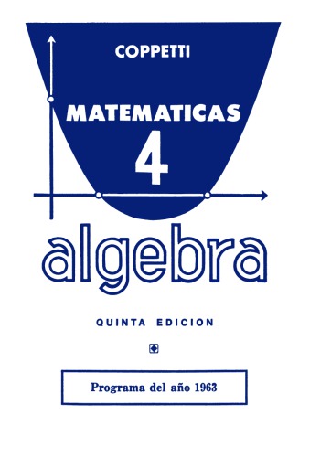 Matemáticas, Cuarto Año: Álgebra