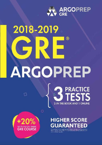 GRE by ArgoPrep: GRE Prep 2018 + 14 Days Online Comprehensive Prep Included + Videos + Practice Tests - GRE Book 2018-2019 - GRE Prep by ArgoPrep
 Argo Brothers Inc