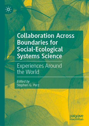 Collaboration Across Boundaries for Social-Ecological Systems Science: Experiences Around the World