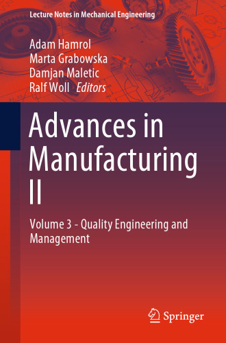 Advances in Manufacturing II: Volume 3 - Quality Engineering and Management