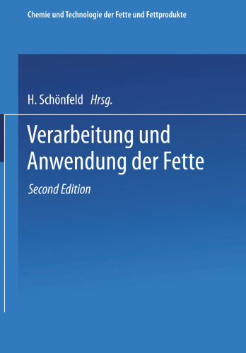 Chemie und Technologie der Fette und Fettprodukte