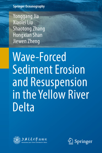 Wave-Forced Sediment Erosion and Resuspension in the Yellow River Delta