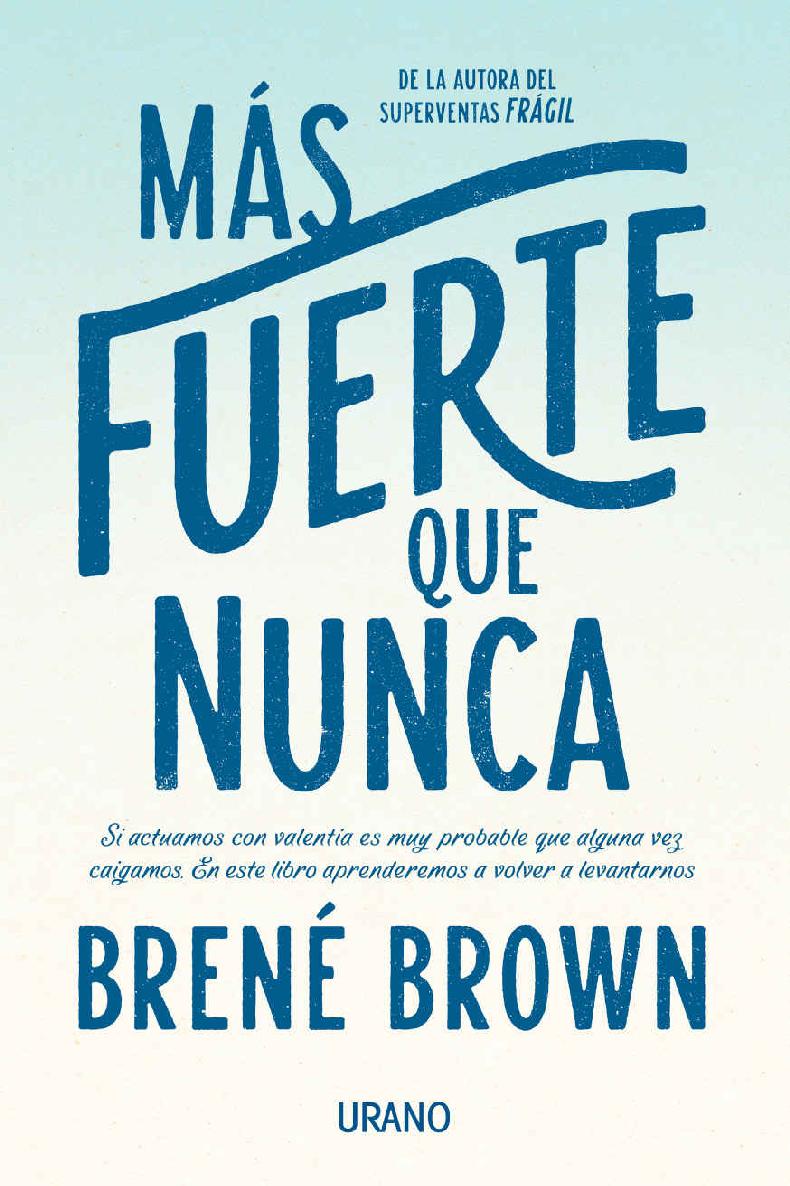 Mas fuerte que nunca (Crecimiento personal) (Spanish Edition)