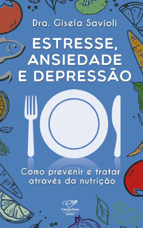 Estresse, ansiedade e depressГЈo