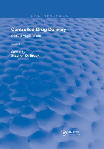 Controlled drug delivery. Volume I, Basic concepts