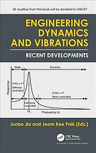 Engineering dynamics and vibrations: recent developments