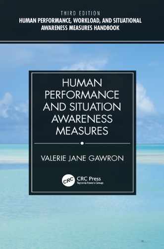 Human performance and situation awareness measures