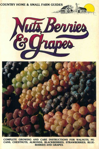 Nuts, berries & grapes