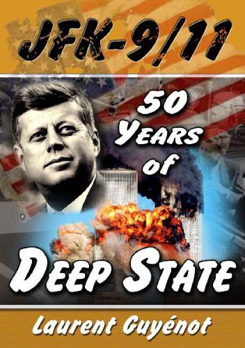 JFK-9/11  50 Years of Deep State