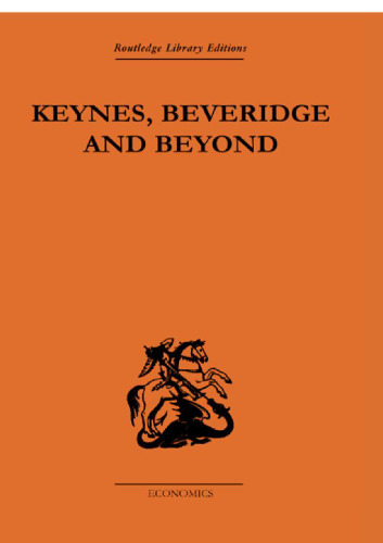 Keynes, beveridge and beyond