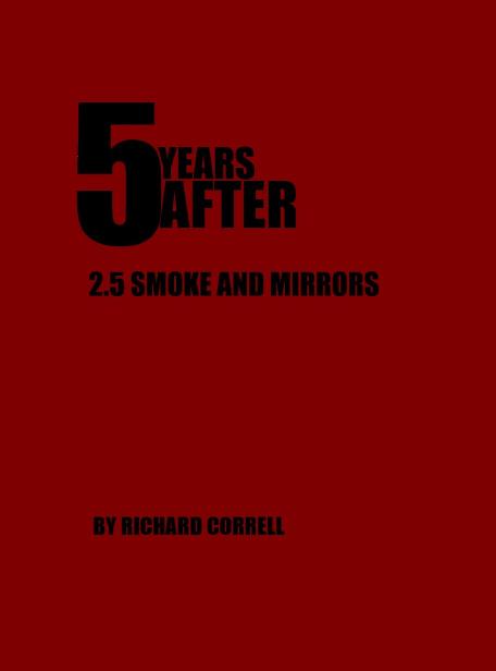 5 Years After (Book 2.5): Smoke & Mirrors