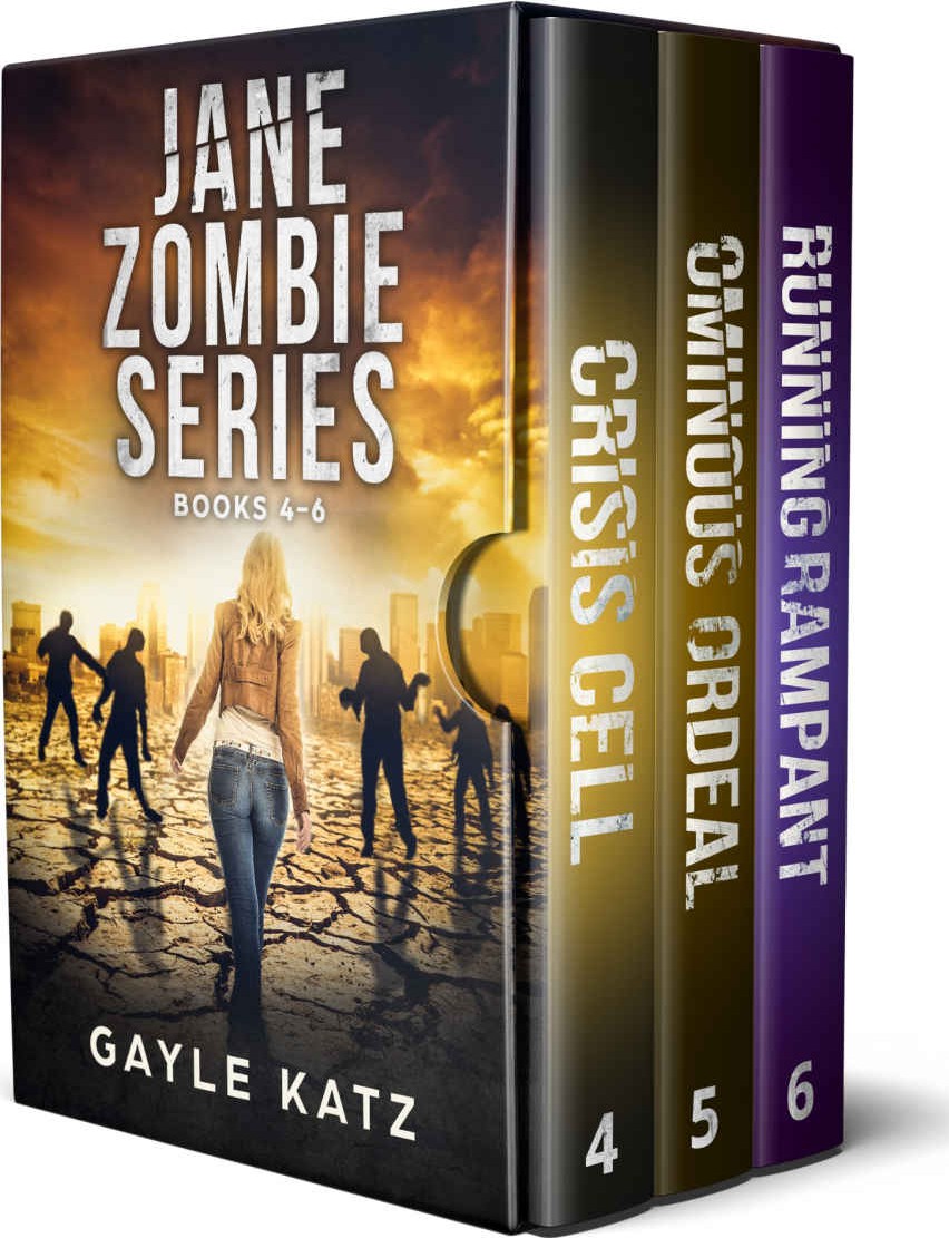 Jane Zombie Chronicles Box Set Books 4-6: Crisis Cell, Ominous Ordeal, Running Rampant (Jane Zombie Box Set Book 2)