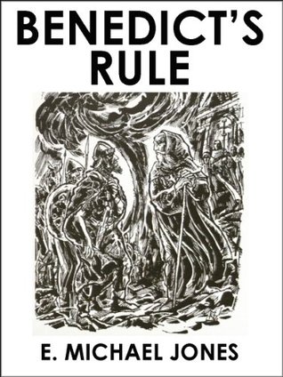 Benedict’s Rule: The Rise of Ethnicity and the Fall of Rome
