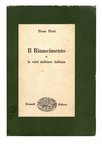 Il Rinascimento e la crisi militare italiana