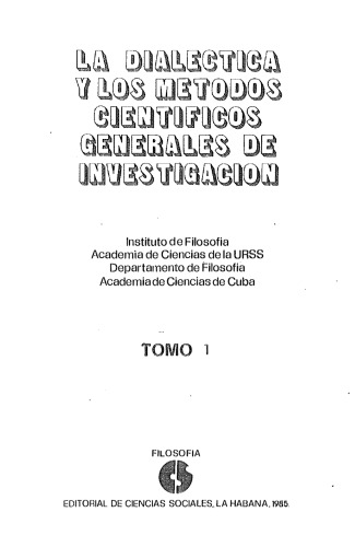 La dialéctica y los métodos científicos generales de investigación 1