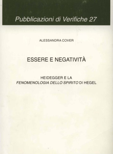 Essere e negatività. Heidegger e la Fenomenologia dello spirito di Hegel