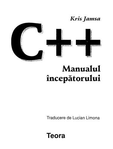 C++ Manualul incepatorului Informatica