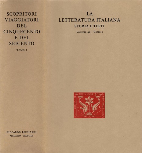 La letteratura italiana. Storia e testi. Scopritori e Viaggiatori del Cinquecento e del Seicento. Il Cinquecento