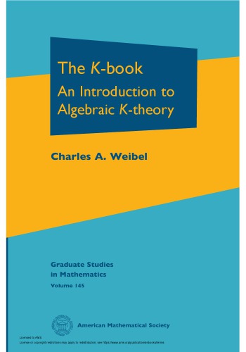 The K-Book: An Introduction to Algebraic K-Theory