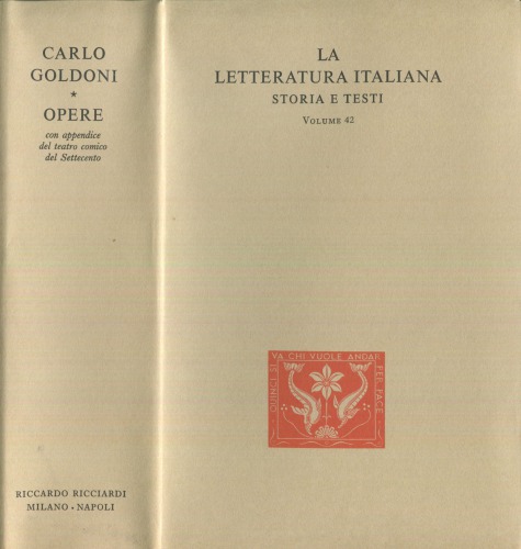 La letteratura italiana. Storia e testi. Carlo Goldoni. Opere. Con appendice del teatro comico nel Settecento