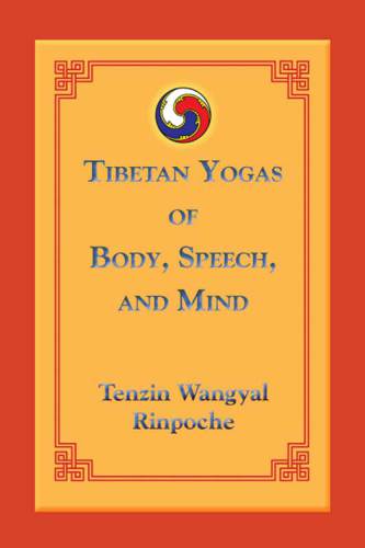 Tibetan Yogas of Body, Speech, and Mind
 ISBN-10: 1-55939-380-7 ISBN-13: 978-1-55939-380-5