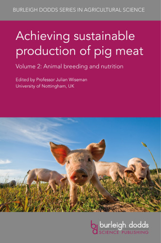 Achieving Sustainable Production of Pig Meat: Volume 2: Animal Breeding and Nutrition