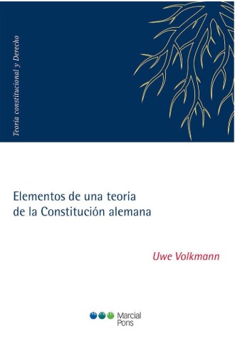 Elementos de una teoría de la constitución alemana