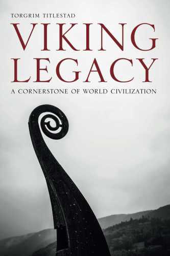 Viking Legacy: A Cornerstone of World Civilization