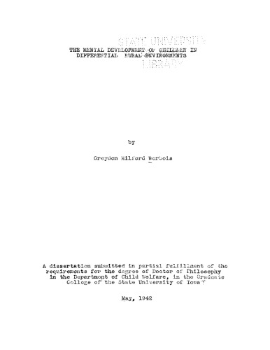 A study of the mental development of children in differential rural environments