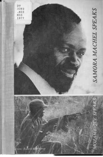 Samora Machel Speaks / Mozambique Speaks