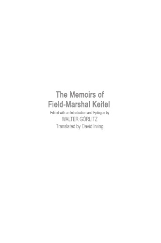 The Memoirs of Field-Marshal Keitel