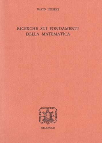 Ricerche sui fondamenti della matematica