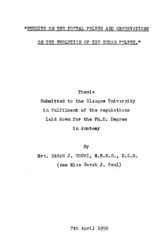 Studies on the Foetal Pelves and Observations on the Evolution of the Human Pelves