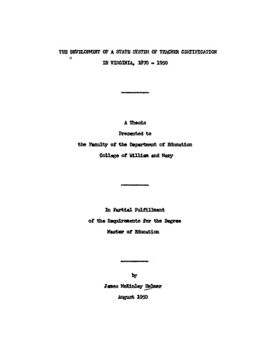 The Development of a State System of Teacher Certification in Virginia, 1870-1950