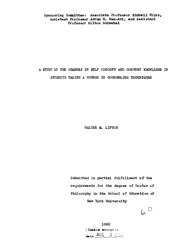 A STUDY OF THE CHANGES IN SELF CONCEPT AND CONTENT KNOWLEDGE IN STUDENTS TAKING A COURSE IN COUNSELING TECHNIQUES