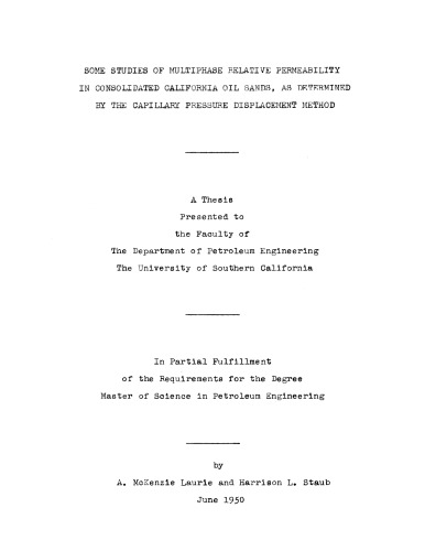 Some studies of multiphase relative permeability in consolidated California oil sands, as determined by the capillary pressure displacement method