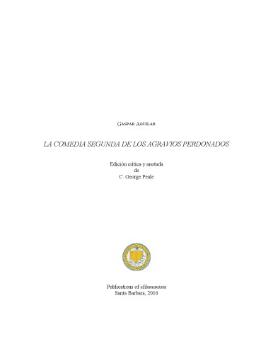 La comedia segunda de los agravios perdonados: Edición crítica y anotada