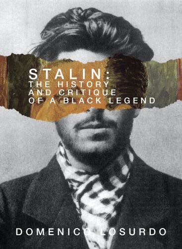 Stalin: The History and Critique of a Black Legend