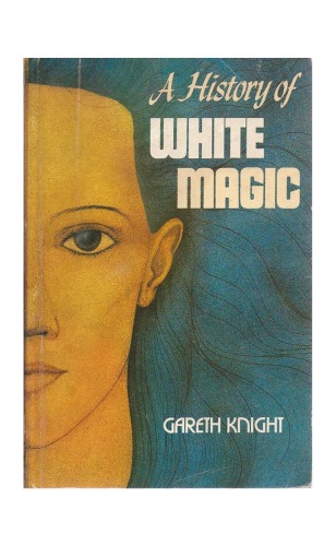 A history of white magic