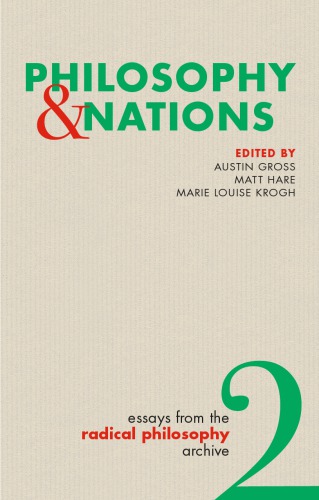 Philosophy & Nations: Essays From The Radical Philosophy Archive