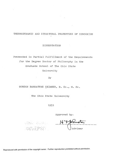 THERMODYNAMIC AND STRUCTURAL PROPERTIES OF ZIRCONIUM