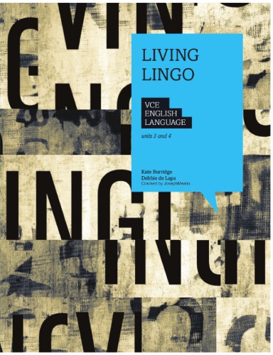 Living Lingo: VCE English Language Units 3&4
 978099258549