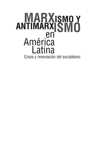 Marxismo y antimarxismo en América Latina