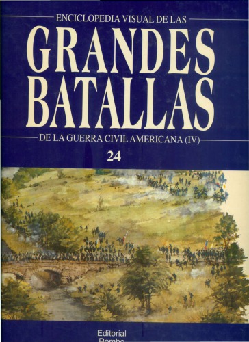 Las Grandes Batallas de La Guerra Civil Americana parte 4