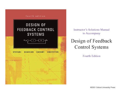 Solutions Manual for Design of Feedback Control Systems