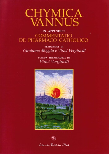 Chymica Vannus. In Appendice Commentatio De Pharmaco Catholico