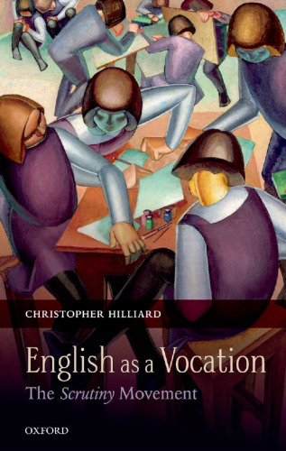 English as a vocation : the ’Scrutiny’ movement