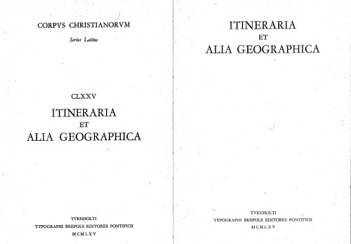 Itineraria et alia geographica
 ISBN: 978-2-503-01751-8