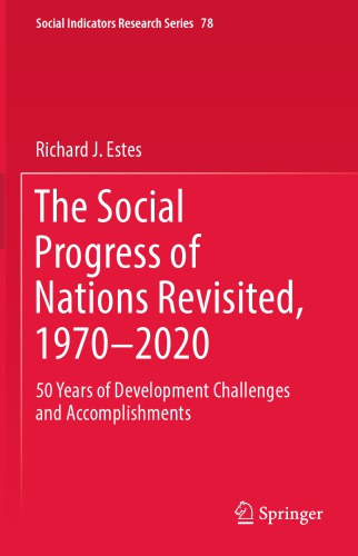 The Social Progress of Nations Revisited, 1970–2020: 50 Years of Development Challenges and Accomplishments